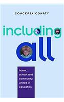 Including All: Home, School and Community United in Education