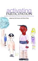 Activating Participation: Parents and Teachers Working Towards Partnership