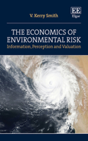 The Economics of Environmental Risk