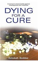 Dying for a Cure