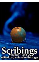 Scribings, Vol 1 and 2
