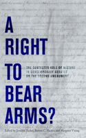 Right to Bear Arms?