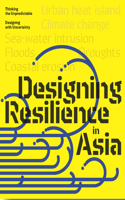 Design Resilience in Asia