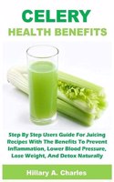 Celery Health Benefits