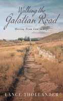 Walking the Galatian Road