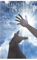 Reflections on the Holy Spirit