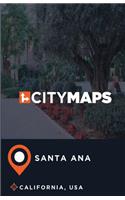 City Maps Santa Ana California, USA