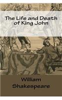 Life and Death of King John