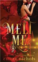 Melt Me: (1 The Draco Family Duet)