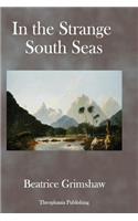In the Strange South Seas