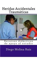 Heridas Accidentales Traumaticas