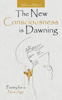 New Consciousness Is Dawning