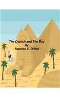 The Ostrich and The Egg