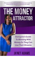 Money Attractor