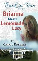 Brianna Meets Lemonade Lucy