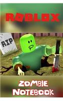 Roblox Zombie Notebook