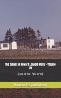 Diaries of Howard Leopold Morry - Volume 20