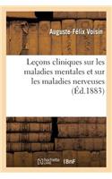 Leçons Cliniques Sur Les Maladies Mentales Et Sur Les Maladies Nerveuses