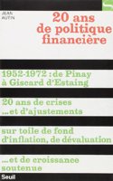 Vingt ANS de Politique Financi're