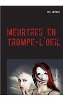 meurtres en trompe-l'oeil