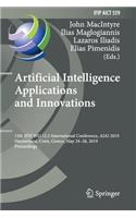 Artificial Intelligence Applications and Innovations: 15th IFIP WG 12.5 International Conference, AIAI 2019, Hersonissos, Crete, Greece, May 24-26, 2019, Proceedings