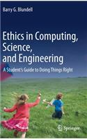 Ethics in Computing, Science, and Engineering