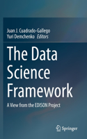 Data Science Framework: A View from the Edison Project