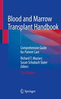 Blood and Marrow Transplant Handbook: Comprehensive Guide for Patient Care
