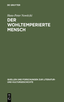 wohltemperierte Mensch