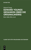 Edward Youngs Gedanken Über Die Originalwerke