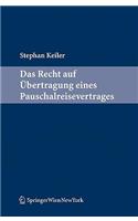 Das Recht Auf Bertragung Eines Pauschalreisevertrages