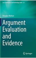 Argument Evaluation and Evidence