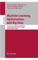 Machine Learning, Optimization, and Big Data