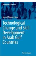 Technological Change and Skill Development in Arab Gulf Countries: (Contributions to Economics)