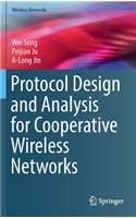 Protocol Design and Analysis for Cooperative Wireless Networks