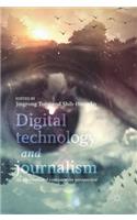 Digital Technology and Journalism