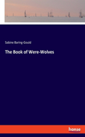 Book of Were-Wolves