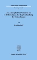 Zur Zulassigkeit Von Vorhalten Aus Schriftstucken in Der Hauptverhandlung Des Strafverfahrens