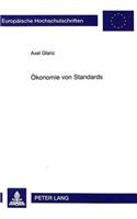 Oekonomie von Standards: Wettbewerbsaspekte Von Kompatibilitaets-Standards Dargestellt Am Beispiel Der Computerindustrie