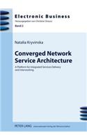 Converged Network Service Architecture