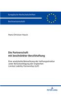 Die Partnerschaft mit beschraenkter Berufshaftung