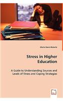 Stress in Higher Education