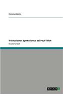 Trinitarischer Symbolismus bei Paul Tillich: (German)