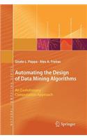 Automating the Design of Data Mining Algorithms