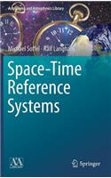 Space-Time Reference Systems