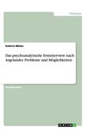 Das psychoanalytische Erstinterview nach Argelander. Probleme und Möglichkeiten