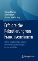 Erfolgreiche Rekrutierung Von Franchisenehmern