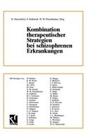 Kombination therapeutischer Strategien bei schizophrenen Erkrankungen