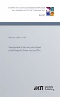 Development of Microactuators Based on the Magnetic Shape Memory Effect