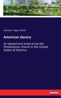 American slavery